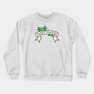 Plant Powered Crewneck Sweatshirt